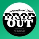 Drop Out City Rockers - International Track (original Mix)