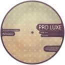 Pro Luxe - For You