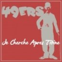ers - Je Cherche Apres Titine (Original Mix)