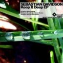 Sebastian Davidson - Keep It Deep