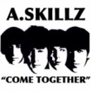 A.skillz & The Beatles - Come Together (a.skillz Remix)