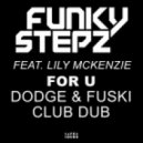 FunkyStepz feat. Lily McKenzie - For U