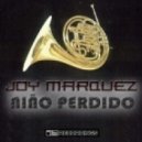 Joy Marquez - Nino Perdido