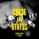 Chase & Status ft. Tempa T - Hypest Hype