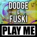 Dodge & Fuski - Go Nuts