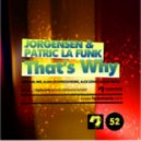 Patric La Funk, Jorgensen - That\'s Why