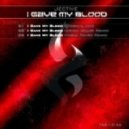 Jective - I Gave My Blood (Original Mix)