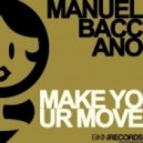 Manuel Baccano - Make Your Move feat. Eve Lamell