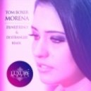 Tom Boxer feat. Antonia - Morena