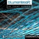 Blumenkraft - In That Space (Fred Lilla Club Mix)