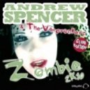 Andrew Spencer & The Vamprockerz - Zomibe 2k10