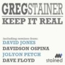 Greg Stainer - Keep It Real