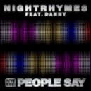 Nightrhymes Feat. Danny - People Say