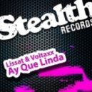Lissat & Voltaxx - Ay Que Linda