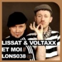 Lissat & Voltaxx - Et Moi