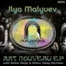Ilya Malyuev - Art Nouveau