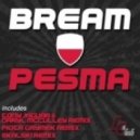 Bream - Pesma (Original Mix)