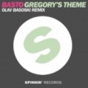 Basto - Gregory\'s Theme