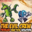 The Evil Crew - The Evil Song