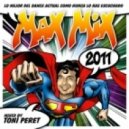 TONI PERET - Max Mix 2011