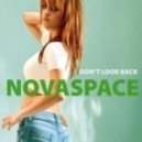 Novaspace - Don\\\'t Look Back (Armin Prayd Remix)