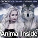 George Goldman and Vivian Lady - Animal Inside (Jimmy Onassis Remix)