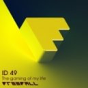 ID49 - The Gaming Of My Life (The Madison Quarter Remix)