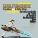 Soul Puncherz Ft. A Girl & A Gun - Pow Wow (Electric Soulside Remix)
