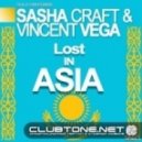 Vincent Vega & Sasha Craft - Lost In Asia (Original Mix)