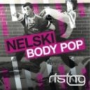Nelski - Body Pop
