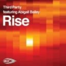 Third Party Ft. Abigail Bailey - Rise (Original Mix)