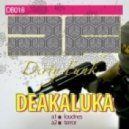 Deakaluka - Loudness