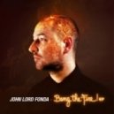 John Lord Fonda - Heavens on Fire