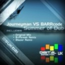 Journeyman, Barrcode - Summer Of Dub - Original Mix
