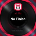 eL.Mu - No Finish