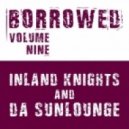 Inland Knights and Da Sunlounge - Little Bit More