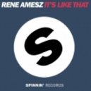 Rene Amesz - It\'s Like That