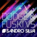 Sandro Silva - Resurrection