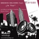 Groove Delivers feat. Kaysee - In You