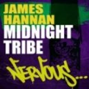 James Hannan - Midnight Tribe