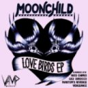 Moonchild - Love Birds