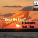 DJ Leandro Ft. J Luv - Hear My Soul (Jonny Montana & Craig Stewart Vocal Remix)