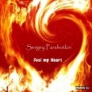 Sergey Parshutkin - Feel my Heart
