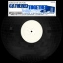 Groove Savor - Gathered Together