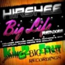 Hirshee - Big Life (Drivepilot Remix) - KL2 Edit