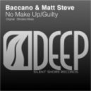 Baccano & Matt Steve - No Make Up