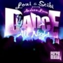Loui & Scibi Ft. Andrea Love - Dance All Night (Groove Cocktail Classic Mix)