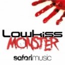 LowKiss - Monster (Bombs Away Remix)