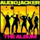 Audio Jacker - I Have The F.U.N.K.
