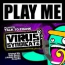 Virus Syndicate - Talk To Frank - Bare Remix
